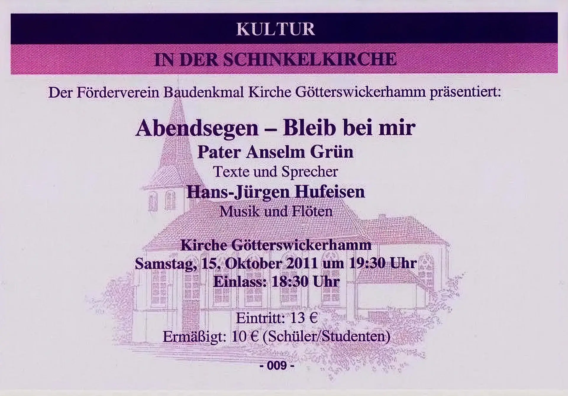 Eintrittskarte Konzertmeditation Abendsegen – Bleib bei mir Eintrittskarte zur Konzertmeditation „Abendsegen – Bleib bei mir“ in der Kirche Götterswickerhamm